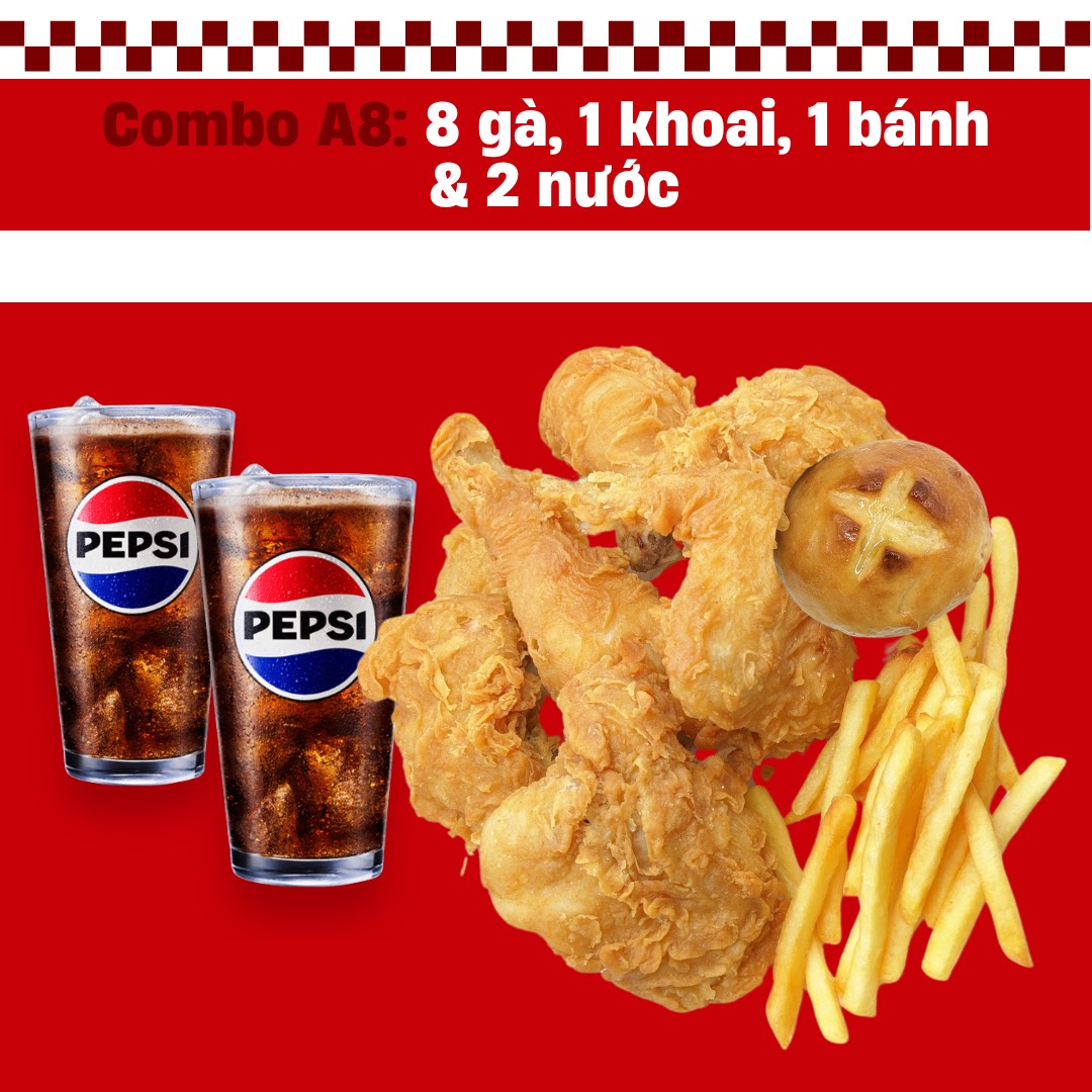 Combo A8: 8 gà, 1 khoai, 1 bánh & 2 nước