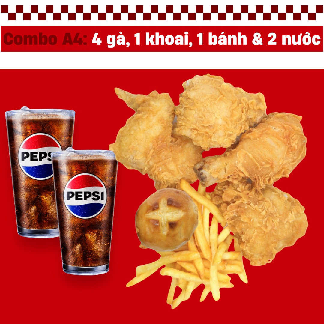 Combo A4: 4 gà, 1 khoai, 1 bánh & 2 nước